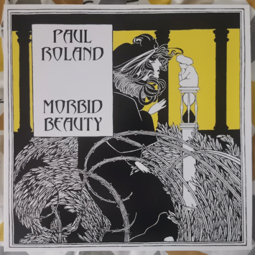 Paul Roland : Morbid Beauty